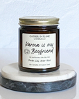 Karma is My Boyfriend Candle