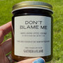 Don’t Blame Me Candle | Taylor Swift Reputation Inspired