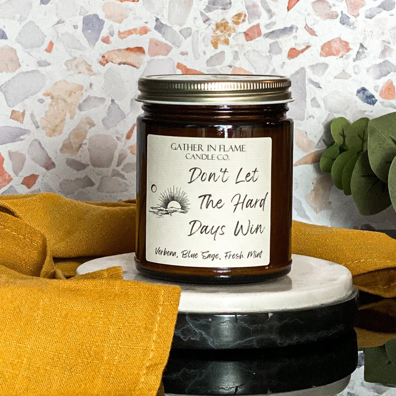 Don't Let the Hard Days Win Coconut Wax Candle