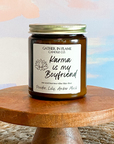 Karma is My Boyfriend Candle