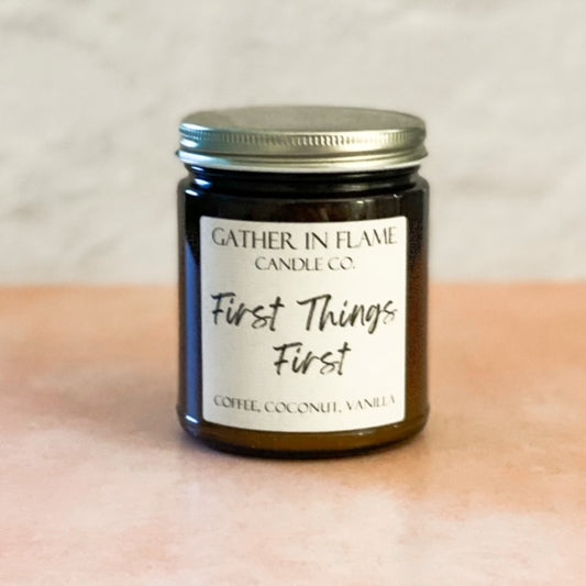 First Things First Candle ©️